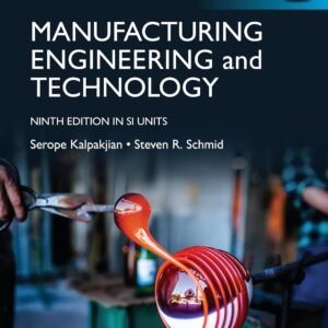 Manufacturing Engineering and Technology, Global Edition