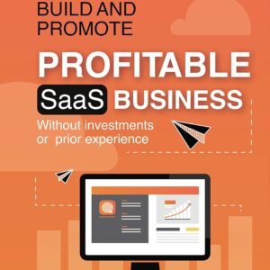 Build and Promote Profitable SaaS Business