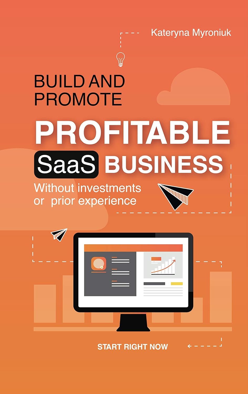 Build and Promote Profitable SaaS Business Build and Promote Profitable SaaS Business