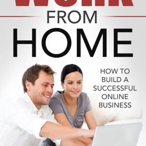 Passive Income Work From Home - How To Build A Successful Online Business (online business idea, investment, business online